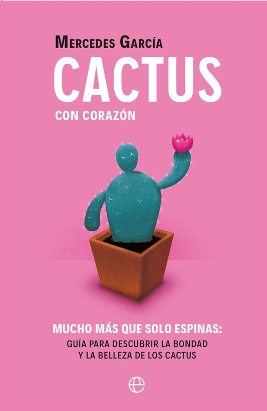Cactus con Corazón: Mucho más que solo espinas.